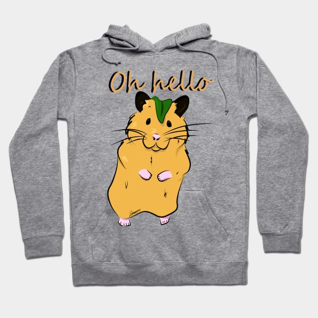 Hamster "Oh Hello" Hoodie by Orianartistic